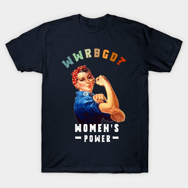 WWRBGD? RBG Ruth Bader Ginsburg Equal Rights Retro Feminist vintage gift T-Shirt by MIRgallery